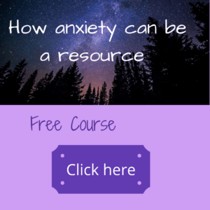 Feeling anxious and afraid?  Learn
how anxiety can be a resource -  link to free online course